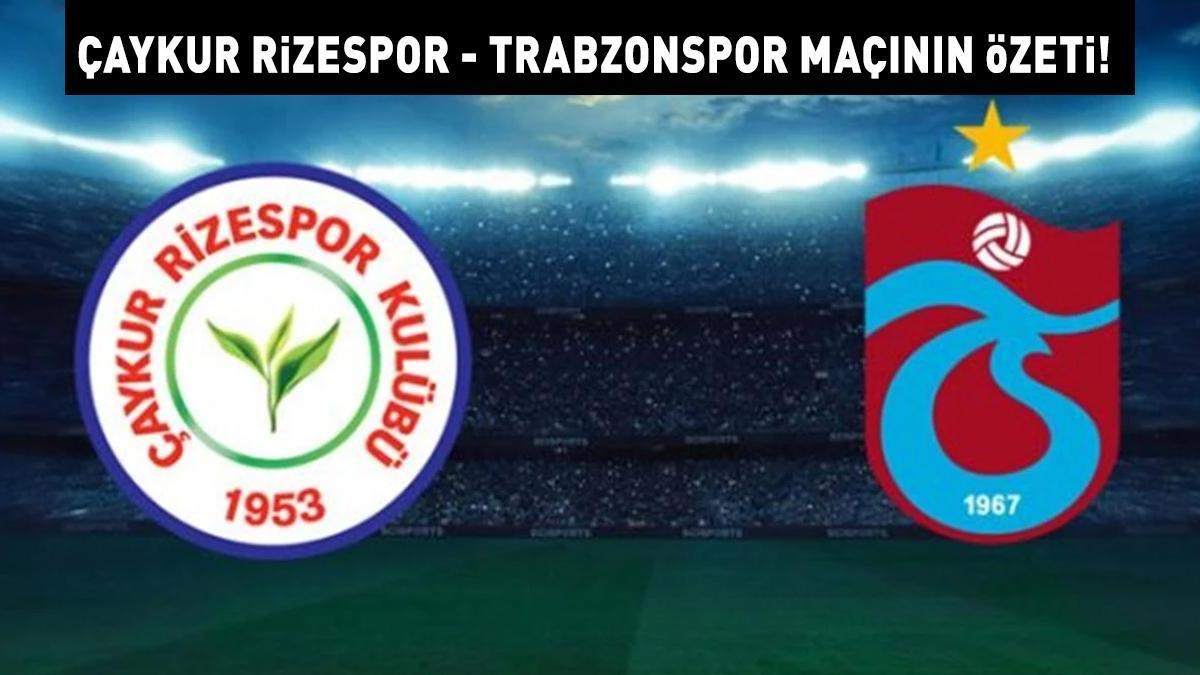 Çaykur Rizespor-Trabzonspor karşılaşmasının sonucu: 3-1 | Rizespor'dan dönüş!